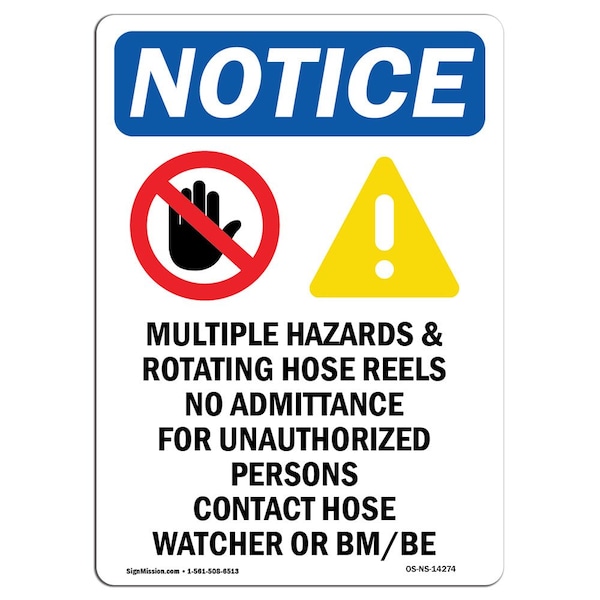 Safety Sign, OSHA Notice, 18" Height, Multiple Hazards And Sign With Symbol, Portrait